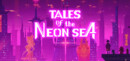 Tales of the Neon Sea – Review