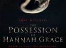 The Possession of Hannah Grace (Blu-ray) – Movie Review