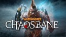 Warhammer: Chaosbane Slayer Edition becomes next gen launch-title