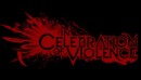 In Celebration of Violence – Review