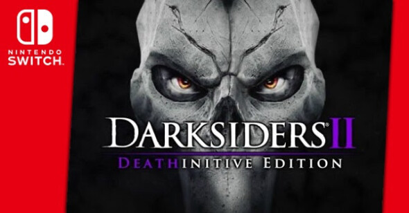 Darksiders II Deathinitive Edition is out now on Nintendo Switch