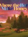Where the Bees Make Honey Switch edition now released