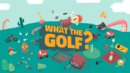 WHAT THE GOLF? Releases today on the Switch