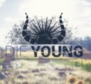 Die Young – Review