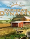 Farmer’s Dynasty out now for Xbox One and PlayStation 4