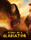 Story of a Gladiator – Review