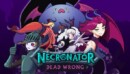 Necronator: Dead Wrong – Preview