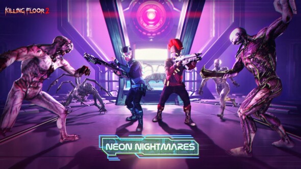 Neon Nightmares haunt Killing Floor 2 today