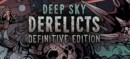 Deep Sky Derelicts: Definitive Edition – Review