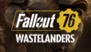 Fallout 76: Wastelanders DLC – Review