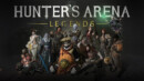 Release Date Announced for Hunter’s Arena: Legends