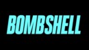 Bombshell (DVD) – Movie Review