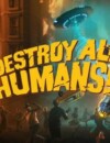 Destroy All Humans! – Cryptosporidium-137 presents: Fun with Guns