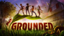 Grounded Early Access started