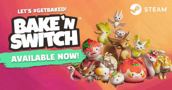 Bake ‘n Switch out on Steam today