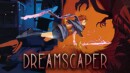 Dreamscaper – Preview