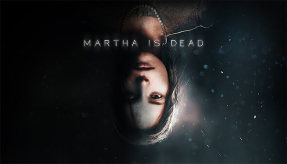 Psychological thriller “Martha Is Dead” confirmed for Xbox Series X and PC in 2021