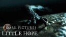 Get ready to make your choice in this new The Dark Pictures: Little Hope interactive trailer!
