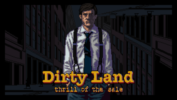 Live the Life of a Salesman in Dirty Land