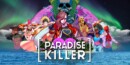 Paradise Killer – Review