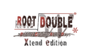 Root Double -Before Crime * After Days- Xtend Edition coming to Switch