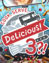 Cook, Serve, Delicious! 3?! – Review