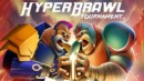 Hyperbrawl Tournament launches today