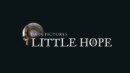 The Dark Pictures Anthology – Little Hope – Review