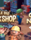 Little Big Workshop released on Stadia