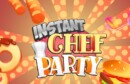 INSTANT Chef Party – Review