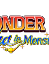 Wonder Boy: Asha in Monster World – Coming soon, pre-orders available!