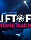 Liftoff: FPV Drone Racing – Review