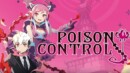 Poison Control, a game by NIS America, shows off its gameplay in the latest trailer!