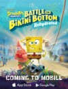 SpongeBob’s Battle for Bikini Bottom – Rehydrated coming to your phone the 21st of January