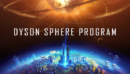 Dyson Sphere Program’s upcoming features