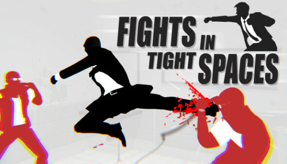 Fights in Tight Spaces – Soon to be released!