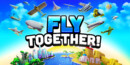 Fly TOGETHER! – Review