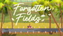 Forgotten Fields – Review