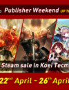 KOEI TECMO Steam Publisher Sale: 22nd April – 26th April