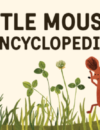 Little Mouse’s Encyclopedia – Review