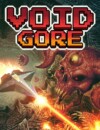 Void Gore is getting a limited physical release on April 22