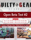 Guilty Gear -Strive- Open Beta Test 2 announced