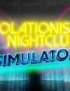 Isolationist Nightclub Simulator – Review