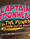 Captain ToonHead vs the Punks from Outer Space will be out this Summer