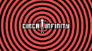 Circa Infinity gets a brain-melting new trailer!