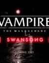 Vampire: The Masquerade – Swansong – New trailer