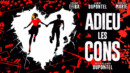 Albert Dupontel releases comedy-drama movie Adieu Les Cons