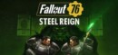 Fallout 76 Steel Reign update is live now