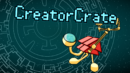 CreatorCrate Developer Gives Insight On Title