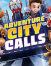 Explore Adventure City in PAW Patrol The Movie: Adventure City Calls